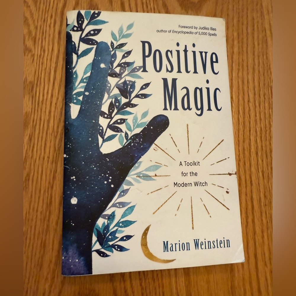 Positive Magic Book by Marion Weinstein